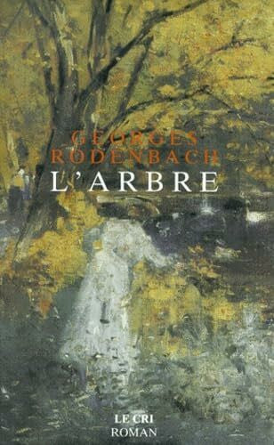 Rodenbach, Georges L arbre