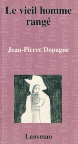 Dopagne, Jean-Pierre Le vieil homme range