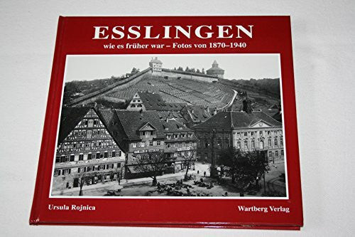 Rojnica, Ursula Esslingen - wie es früher war