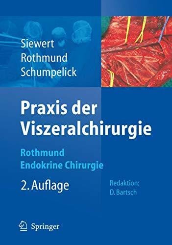 Bartsch, D. Praxis der Viszeralchirurgie: Endokrine Chirurgie