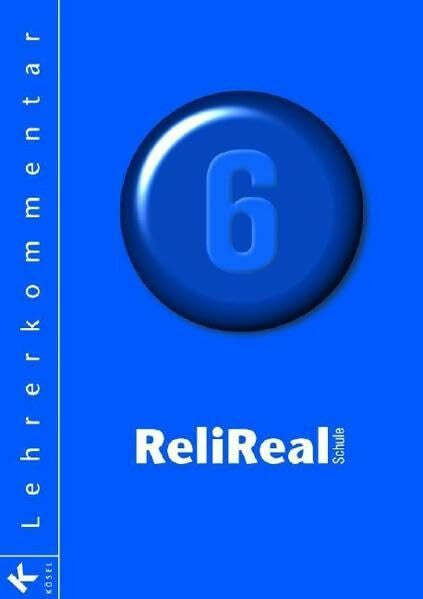 Winkler, Elisabeth Reli Realschule Band 6 - Lehrerkommentar: Unterrichtswerk für katholische Religionslehre an Realschulen in den Klassen 5 - 10