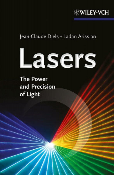 Arissian, Ladan Lasers: The Power and Precision of Light