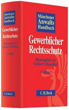 BÃ¶rger, Ulrich MÃ¼nchener Anwaltshandbuch Gewerblicher Rechtsschutz