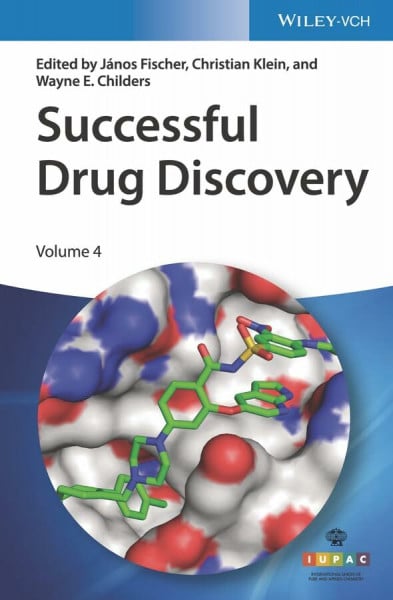 Childers, Wayne E. Successful Drug Discovery: Volume 4