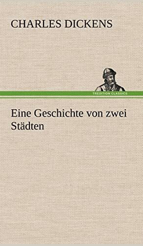 Dickens, Charles Eine Geschichte von zwei Städten.