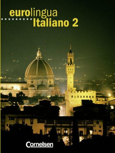 Riesz, Paola Eurolingua Italiano, Bd.2, Kursbuch, m. Vocabolario