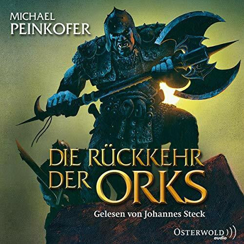 Steck, Johannes Die Rückkehr der Orks: 8 CDs (Die Orks, Band 1)