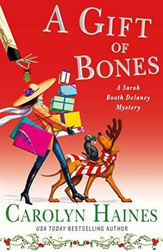 Haines, Carolyn A Gift of Bones: A Sarah Booth Delaney Mystery (Sarah Booth Delaney Mysteries)