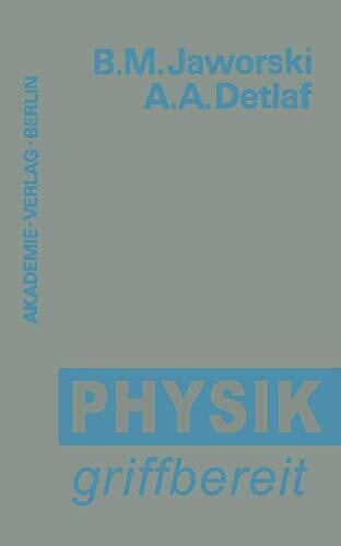 Cap, Ferdinand Physik griffbereit: Definitionen ― Gesetze ― Theorien