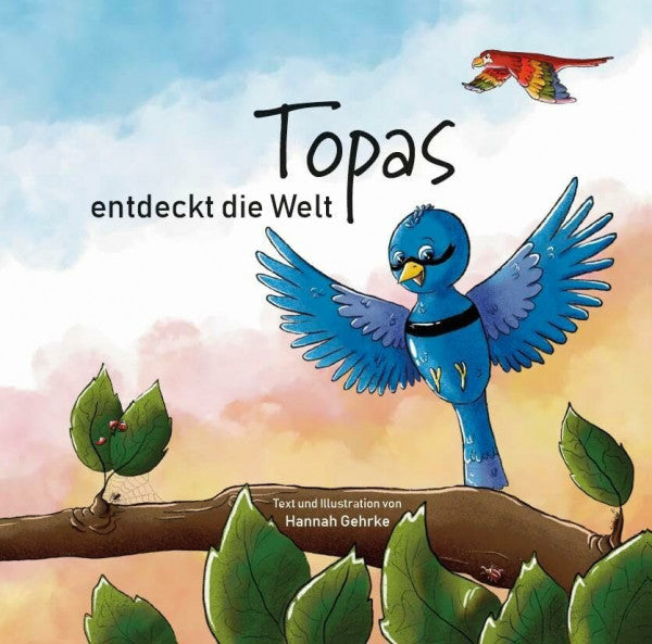 Gehrke, Hannah Topas entdeckt die Welt