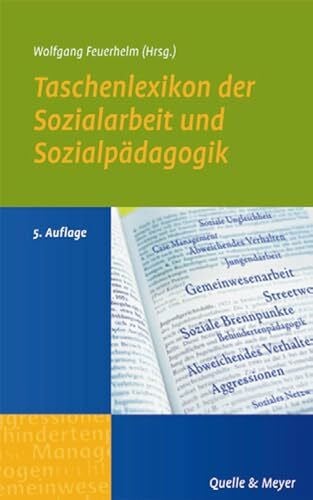 Feuerhelm, Wolfgang Taschenlexikon der Sozialarbeit und Sozialpädagogik