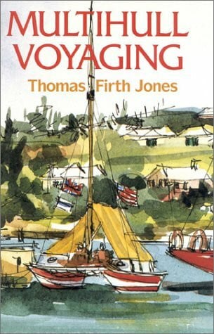 Jones, Thomas Firth Multihull Voyaging
