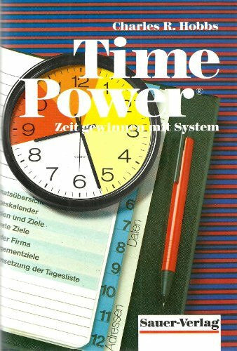 Hobbs, Charles R. Time Power, Zeit gewinnen mit System