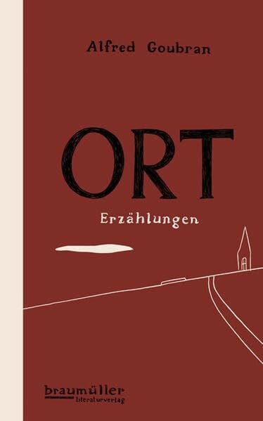 Goubran, Alfred Ort: Erzählungen