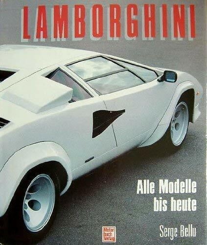 Bellu, Serge Lamborghini: Alle Modelle bis heute