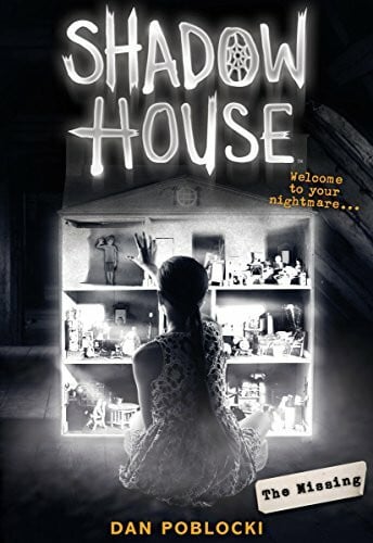 Poblocki, Dan The Missing (Shadow House, 4, Band 4)