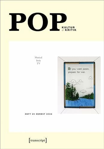 Drügh, Heinz POP: Kultur & Kritik (Jg. 13, 2/2024) (POP. Kultur und Kritik)