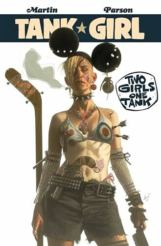 Parsons, Brett Tank Girl: Two Girls One Tank