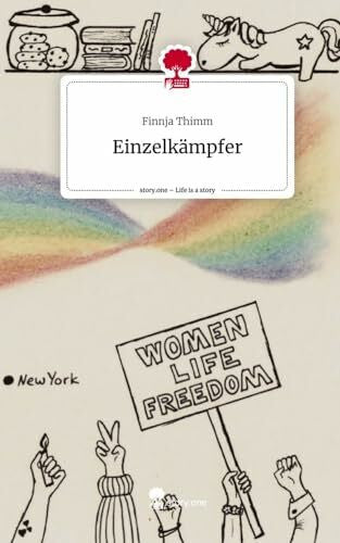 Thimm, Finnja Einzelkämpfer. Life is a Story - story.one