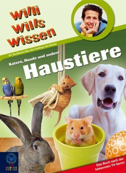 Straaß, Veronika Willi wills wissen - Katzen, Hunde und andere Haustiere: Bd. 29