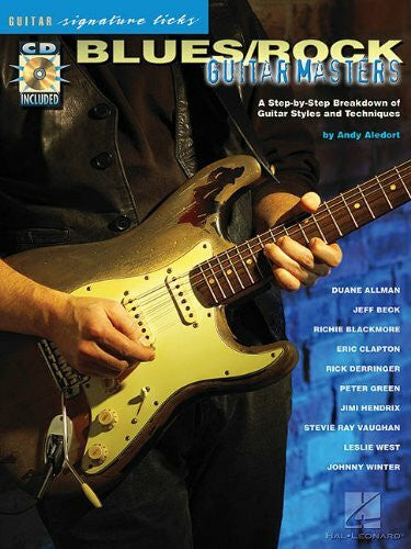 Aledort, Andy Blues/Rock Guitar Masters: A Step-by-step Breakdown of Guitar Styles and Techniques