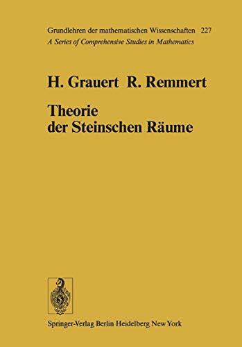 Remmert, R. Theorie der Steinschen Räume. (Grundlehren der mathematischen Wissenschaften, Bd.227)