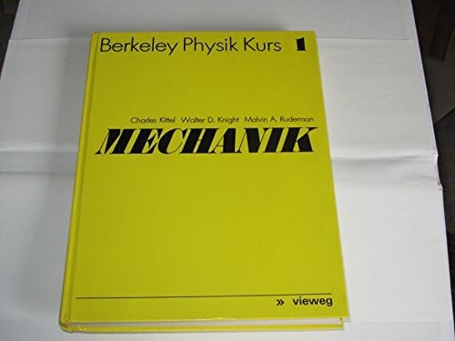 Charles Kittel ,Walter D. Knight Berkley Physik Kurs Band 1