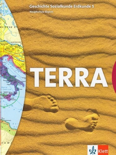 Reinke, Christine u.a. TERRA GSE Geschichte-Sozialkunde-Erdkunde für Hauptschulen in Bayern / Schülerbuch 5. Schuljahr