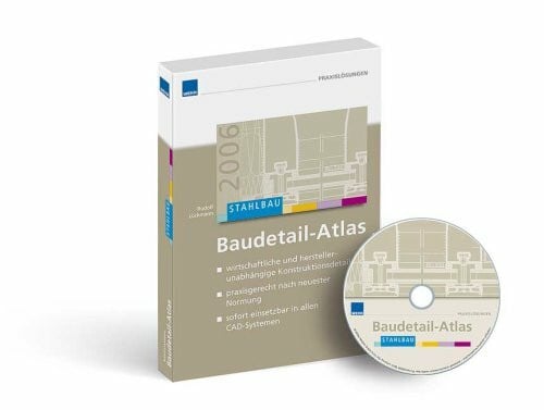 Lückmann, Rudolf Baudetail-Atlas Stahlbau: - wirtschaftliche und herstellerunabhängige Konstruktionsdetails - praxisgerecht nach neuester Normung - sofort einsetzbar in allen CAD-Systemen