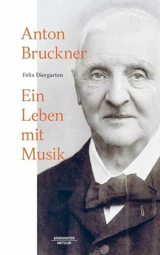 Herbert Anton Bruckner -Ein Leben mit Musik-. Buch
