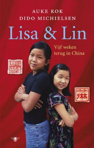 Kok, Auke Lisa en Lin: vijf weken terug in China