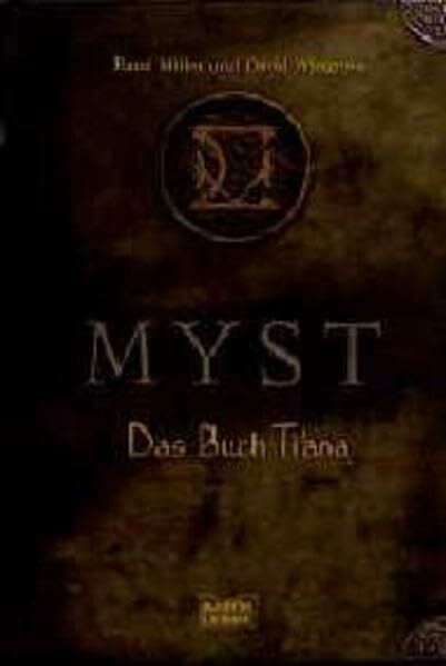 Miller, Rand Myst / Das Buch Ti'ana (Fantasy. Bastei Lübbe Taschenbücher)