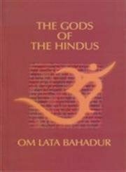 Bahadur, Omlata The Gods of the Hindus