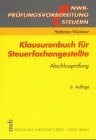 Münkner, Bernd Klausurenbuch für Steuerfachangestellte, Abschlussprüfung: Steuerwesen - Wirtschafts- und Sozialkunde - Rechnungswesen (NWB-Prüfungsvorbereitung Steuern)