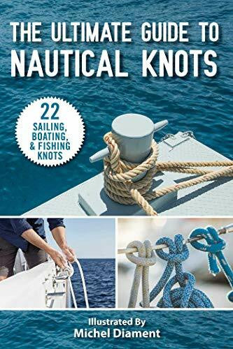 Diament, Michel The Ultimate Guide to Nautical Knots
