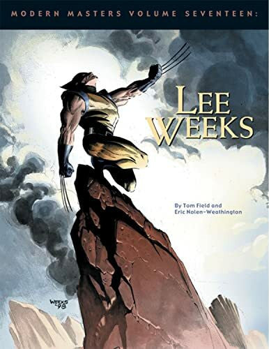 Weeks, Lee Modern Masters Volume 17: Lee Weeks (MODERN MASTERS SC)