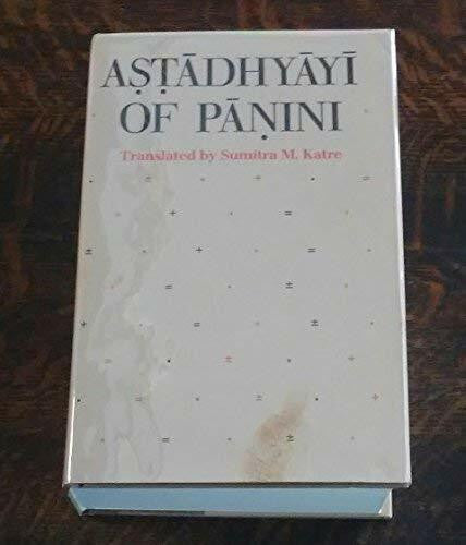 Katre, S. M. Astadhyayi of Panini: In Roman Transliteration (Texas Linguistics Series)