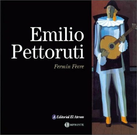 FEVRE, FERMIN Emilio Pettoruti