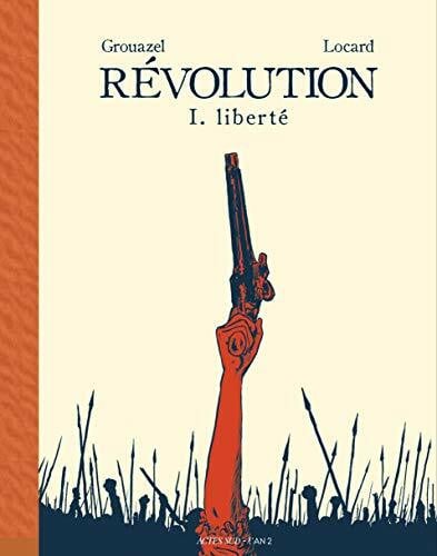 Grouazel Revolution 1/Liberte: Liberté