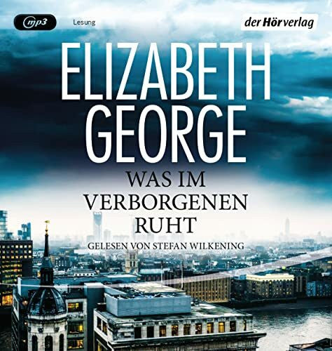 Breuer, Charlotte Was im Verborgenen ruht: Ein Inspector-Lynley-Roman 21