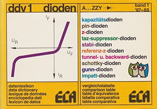 Fischer, Michael Ddv 1 Dioden: Dioden-Datenlexikon und Vergleichstabellen von A...ZZY. Band 1 87-88