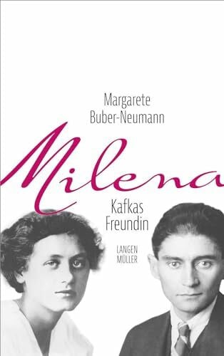 Buber-Neumann, Margarete Milena: Kafkas Freundin