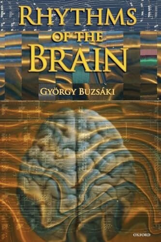 Buzsaki, Gyorgy Rhythms of the Brain