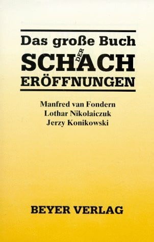 Konikowski, Jerzy Das große Buch der Schacheröffnungen