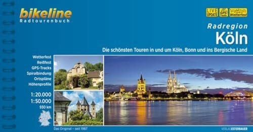 Esterbauer Verlag Köln Radatlas: Die schönsten Radtouren in und um Köln, Bonn und ins Bergische Land. Ein original bikeline-Radtourenbuch. wasserfest und reißfest