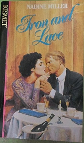 Miller, Nadine Iron and Lace