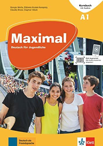Motta, Giorgio Maximal A1: Deutsch für Jugendliche. Kursbuch mit Audios und Videos (Maximal: Deutsch für Jugendliche)
