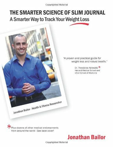 Bailor, Jonathan The Smarter Science of Slim Journal: A Smarter Way to Track Your Weight-loss