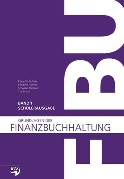 Kampfer, Barbara Grundlagen der Finanzbuchhaltung: Schülerausgabe