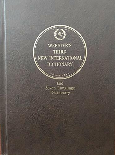 Merriam-Webster Webster's 3rd New International Dictionary: Of the English Language/Indexed/Imperial Buckram/Unabridged: Of the English Language/Imperial Buckram/No 6